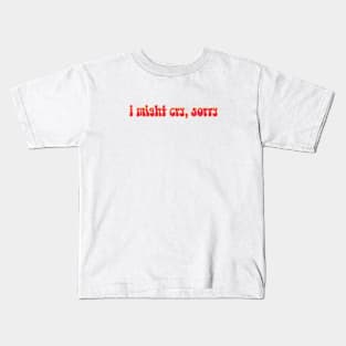 i might cry, sorry || Groovy Retro 60's Text Kids T-Shirt